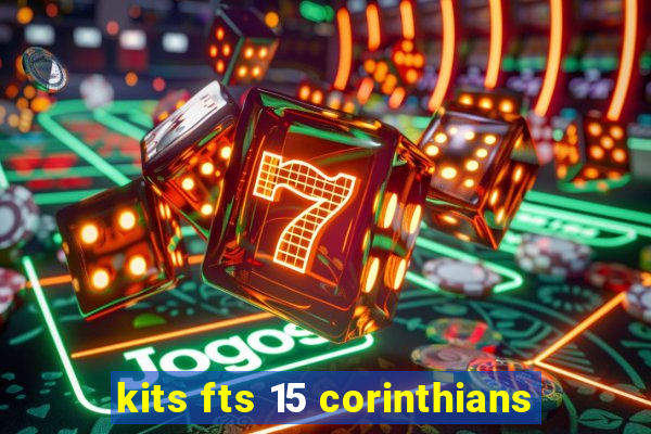 kits fts 15 corinthians